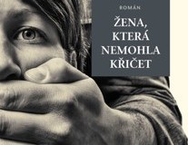 Zena-ktera-nemohla-kricet