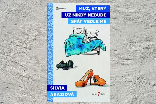 MUŽ, KTERÝ UŽ NIKDY NEBUDE SPÁT VEDLE MĚ