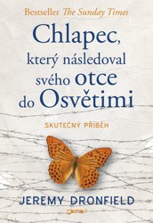 Chlapec ktery nasledoval sveho otce do Osvetimi