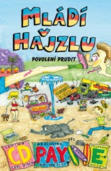 Mládí v hajzlu 9 Povoleni prudit