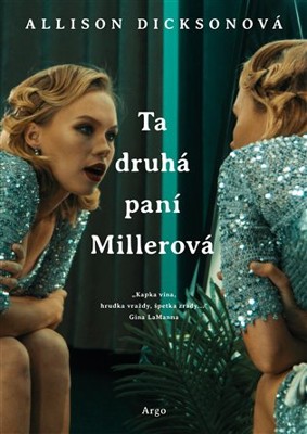 Ta druhá paní