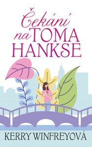 čekání na toma hankse