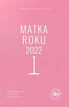 3 v 1 Matka roku 2022