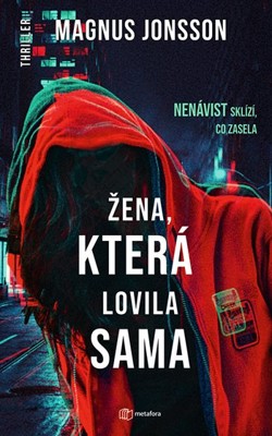 Žena která lovila sama