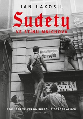 Sudety ve stinu Mnichova