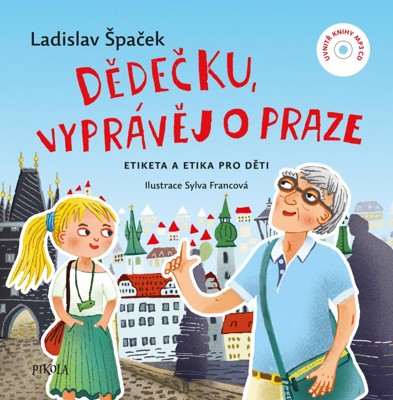 Dědečku vyprávěj o Praze