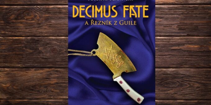 Decimus Fate a Řezník z Guille